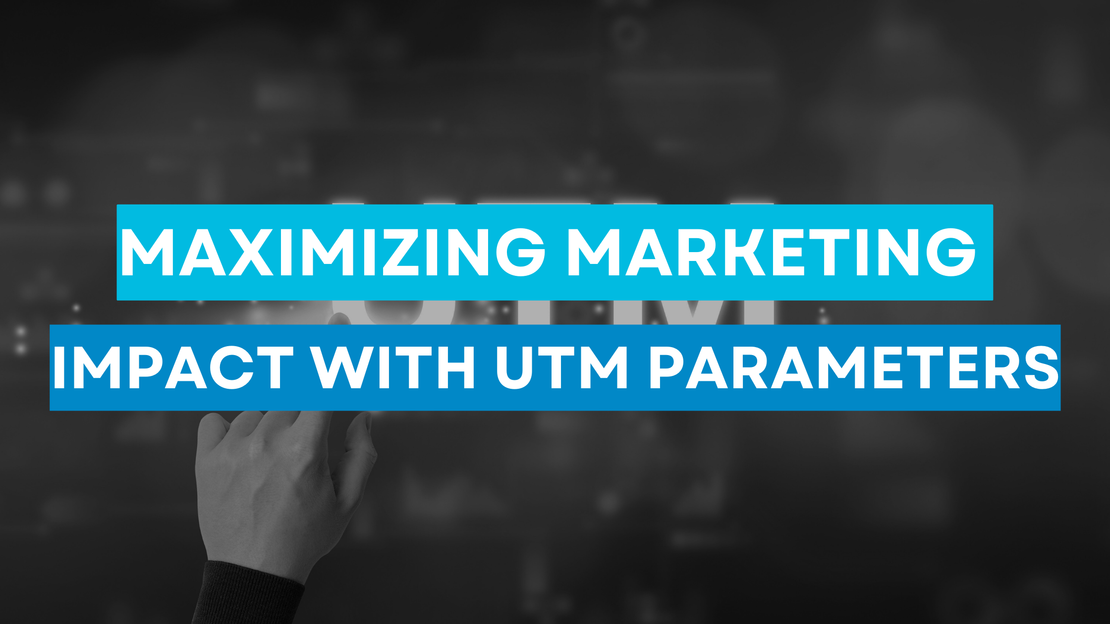 Maximizing Marketing Impact with UTM Parameters